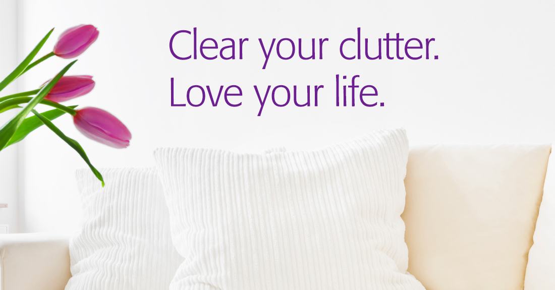 Clear Your Clutter Love Your Life